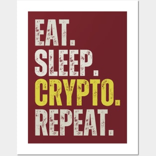 Eat Sleep Crypto Repeat, Funny Crypto Sayings Posters and Art